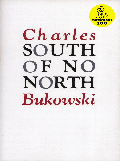 Title details for South of No North by Charles Bukowski - Wait list